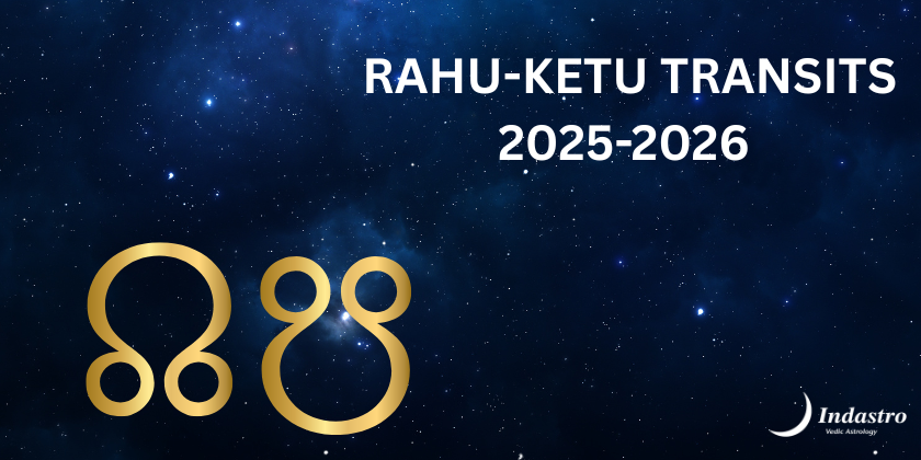 Rahu & Ketu Transit in Astrology